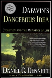 Darwin s Dangerous Idea