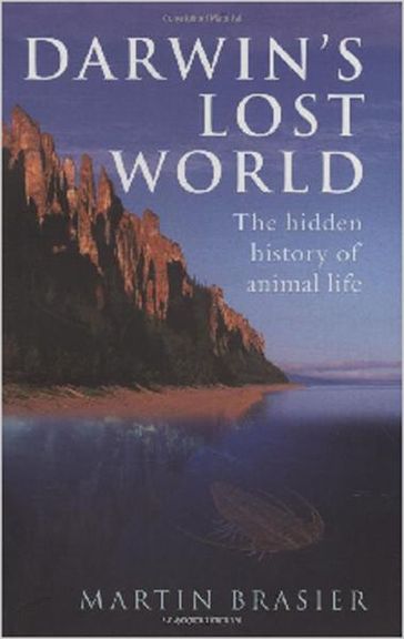 Darwin's Lost World - Martin Brasier