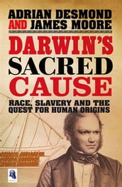 Darwin s Sacred Cause