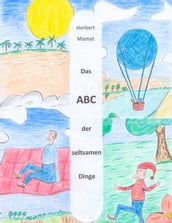 Das ABC der seltsamen Dinge