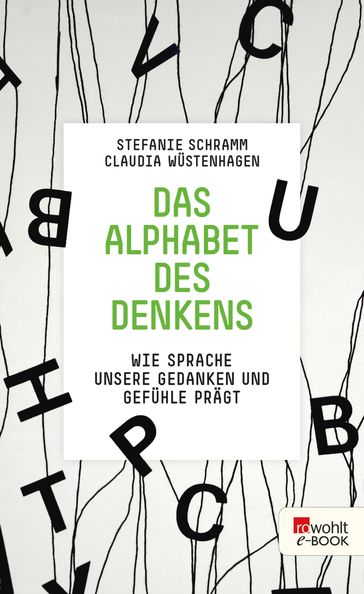 Das Alphabet des Denkens - Stefanie Schramm - Claudia Wustenhagen