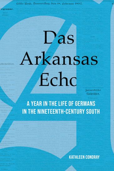 Das Arkansas Echo - Kathleen Condray