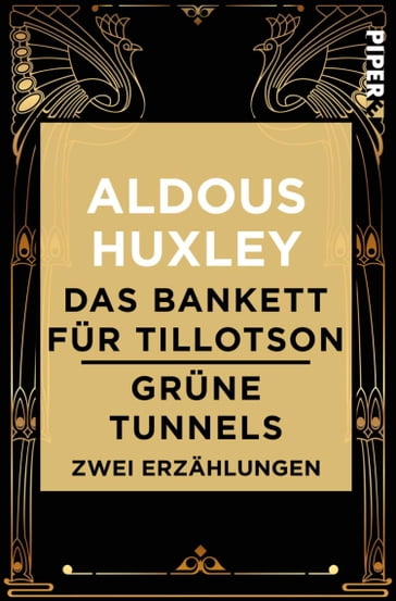Das Bankett für Tillotson / Grüne Tunnels - Aldous Huxley