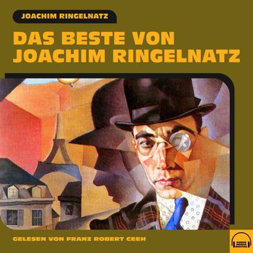 Das Beste von Joachim Ringelnatz - Joachim Ringelnatz