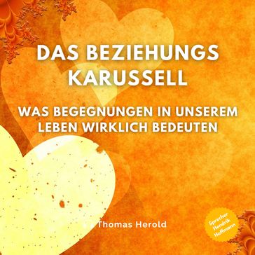 Das Beziehungskarussell - Thomas Herold