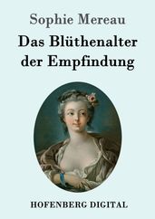 Das Blüthenalter der Empfindung