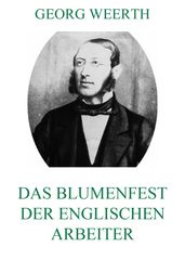 Das Blumenfest der englischen Arbeiter