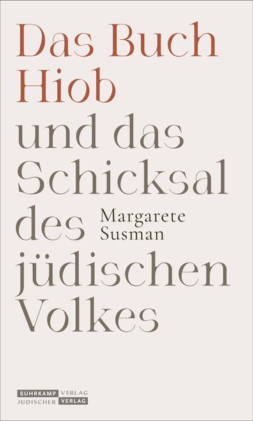 Das Buch Hiob und das Schicksal des jüdischen Volkes - Margarete Susman - Elisa Klapheck