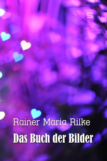 Das Buch der Bilder - Rainer Rilke