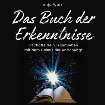 Das Buch der Erkenntnisse - Anja Walz