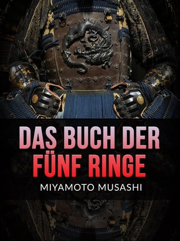 Das Buch der Fünf Ringe (Übersetzt) - Musashi Miyamoto