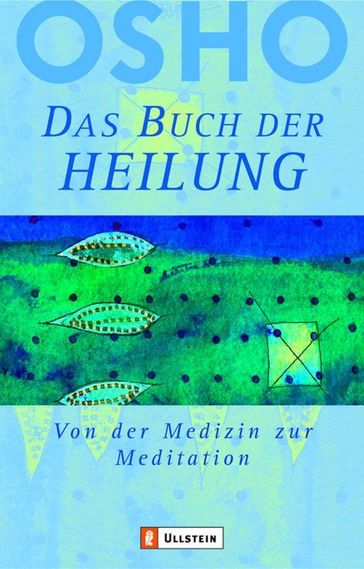 Das Buch der Heilung - Osho