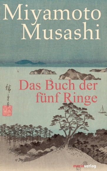 Das Buch der fünf Ringe - Musashi Miyamoto