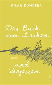 Das Buch vom Lachen und Vergessen