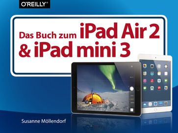 Das Buch zum iPad Air 2 und iPad mini 3 - Susanne Mollendorf