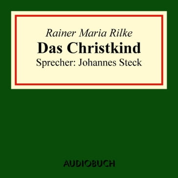 Das Christkind - Rainer Maria Rilke