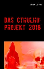 Das Cthulhu Projekt 2018