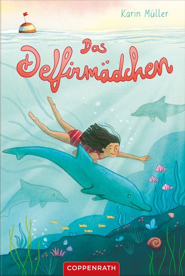 Das Delfinmädchen - Karin Muller