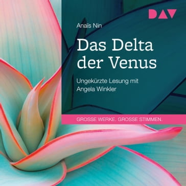 Das Delta der Venus (Ungekürzt) - Anais Nin