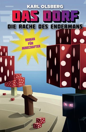 Das Dorf 6 - Die Rache des Endermans - Karl Olsberg