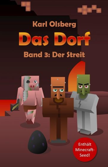 Das Dorf: Der Streit - Karl Olsberg