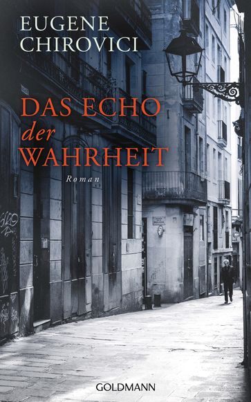 Das Echo der Wahrheit - Eugene Chirovici