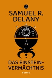 Das Einstein-Vermächtnis