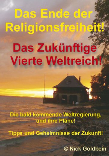 Das Ende der Religionsfreiheit und das vierte Weltreich - Nick Goldbein