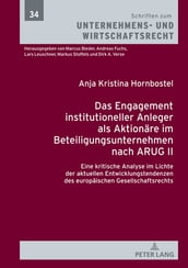 Das Engagement institutioneller Anleger als Aktionaere im Beteiligungsunternehmen nach ARUG II