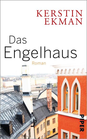 Das Engelhaus - Kerstin Ekman