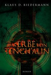 Das Erbe von Tench alin