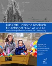 Das Erste Finnische Lesebuch für Anfänger