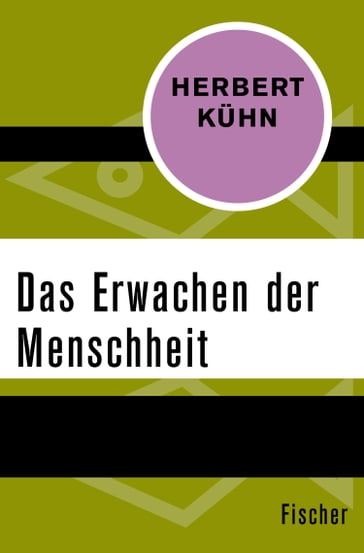 Das Erwachen der Menschheit - Herbert Kuhn