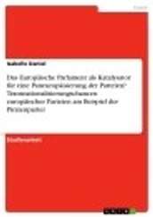 Das Europaische Parlament als Katalysator fur eine Paneuropaisierung der Parteien? Transnationalisierungschancen europaischer Parteien am Beispiel der Piratenpartei