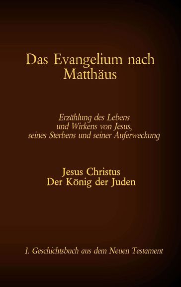 Das Evangelium nach Matthäus - Martin Luther