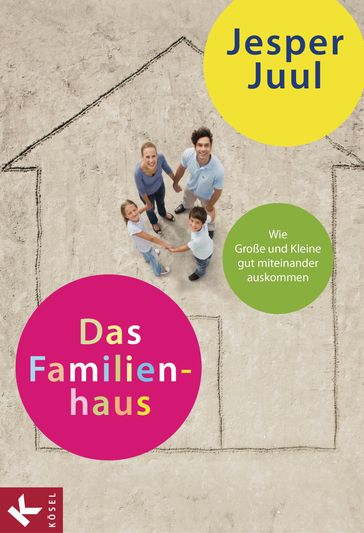 Das Familienhaus - Jesper Juul