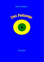 Das Fettauge