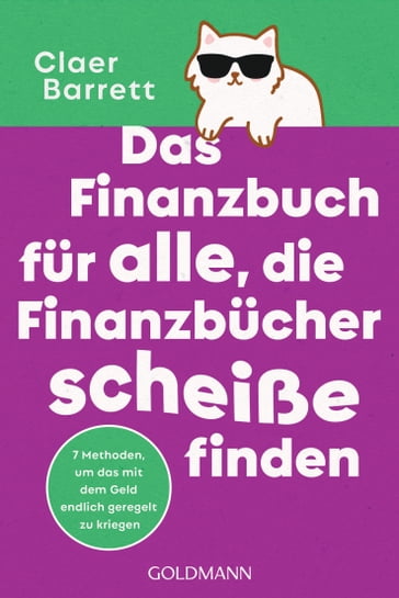 Das Finanzbuch fur alle, die Finanzbucher scheiße finden - Claer Barrett