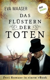 Das Flüstern der Toten: Zwei Romane in einem eBook