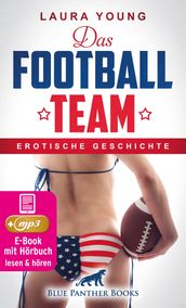 Das Football Team   Erotik Audio Story   Erotisches Hörbuch