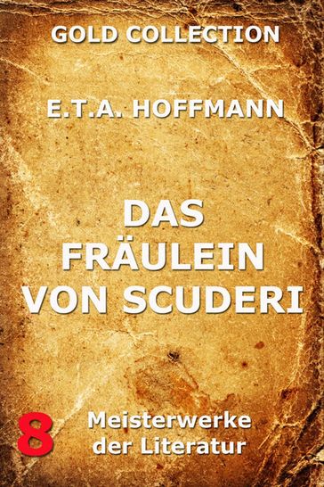 Das Fräulein von Scuderi - E.T.A. Hoffmann