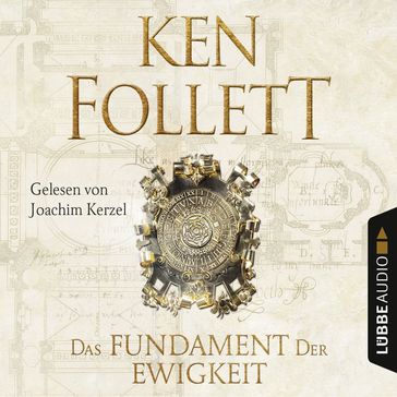 Das Fundament der Ewigkeit - Kingsbridge-Roman 3 (Gekürzt) - Ken Follett