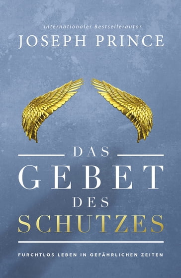 Das Gebet des Schutzes - Joseph Prince