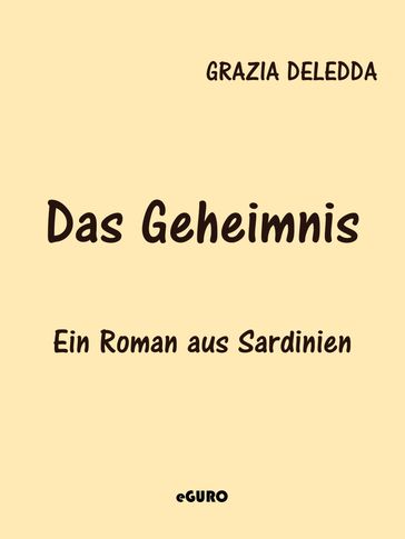 Das Geheimnis - Grazia Deledda