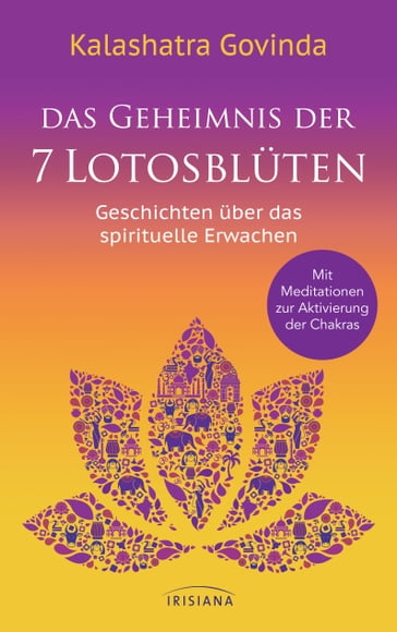 Das Geheimnis der 7 Lotosblüten - Govinda Kalashatra