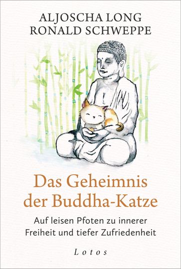 Das Geheimnis der Buddha-Katze - Aljoscha Long - Ronald Schweppe