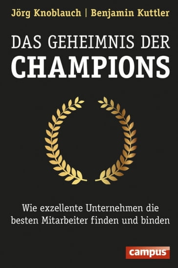 Das Geheimnis der Champions - Jorg Knoblauch - Benjamin Kuttler