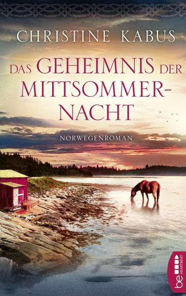 Das Geheimnis der Mittsommernacht - Christine Kabus