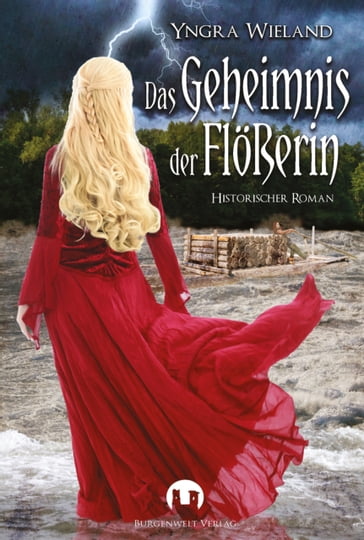 Das Geheimnis der Flößerin - Yngra Wieland