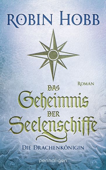 Das Geheimnis der Seelenschiffe - Die Drachenkönigin - Robin Hobb